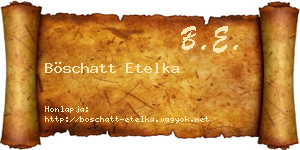 Böschatt Etelka névjegykártya